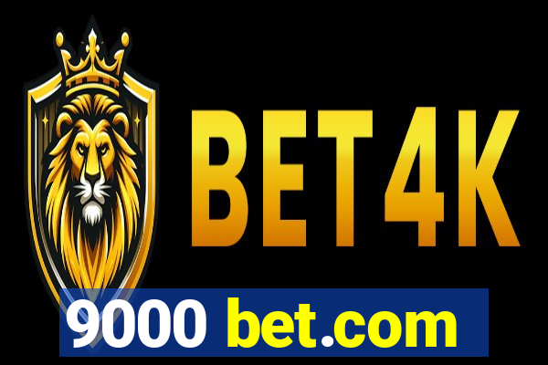 9000 bet.com